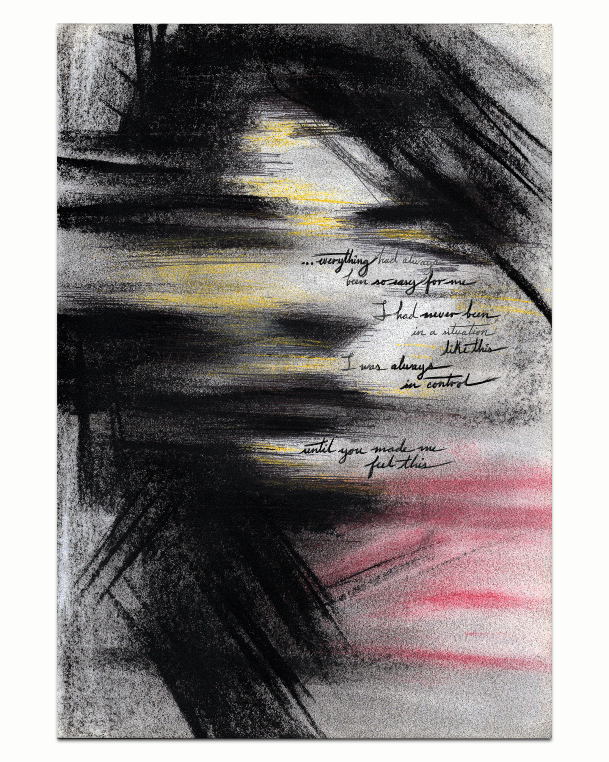 Until You Made Me Feel This | Print
